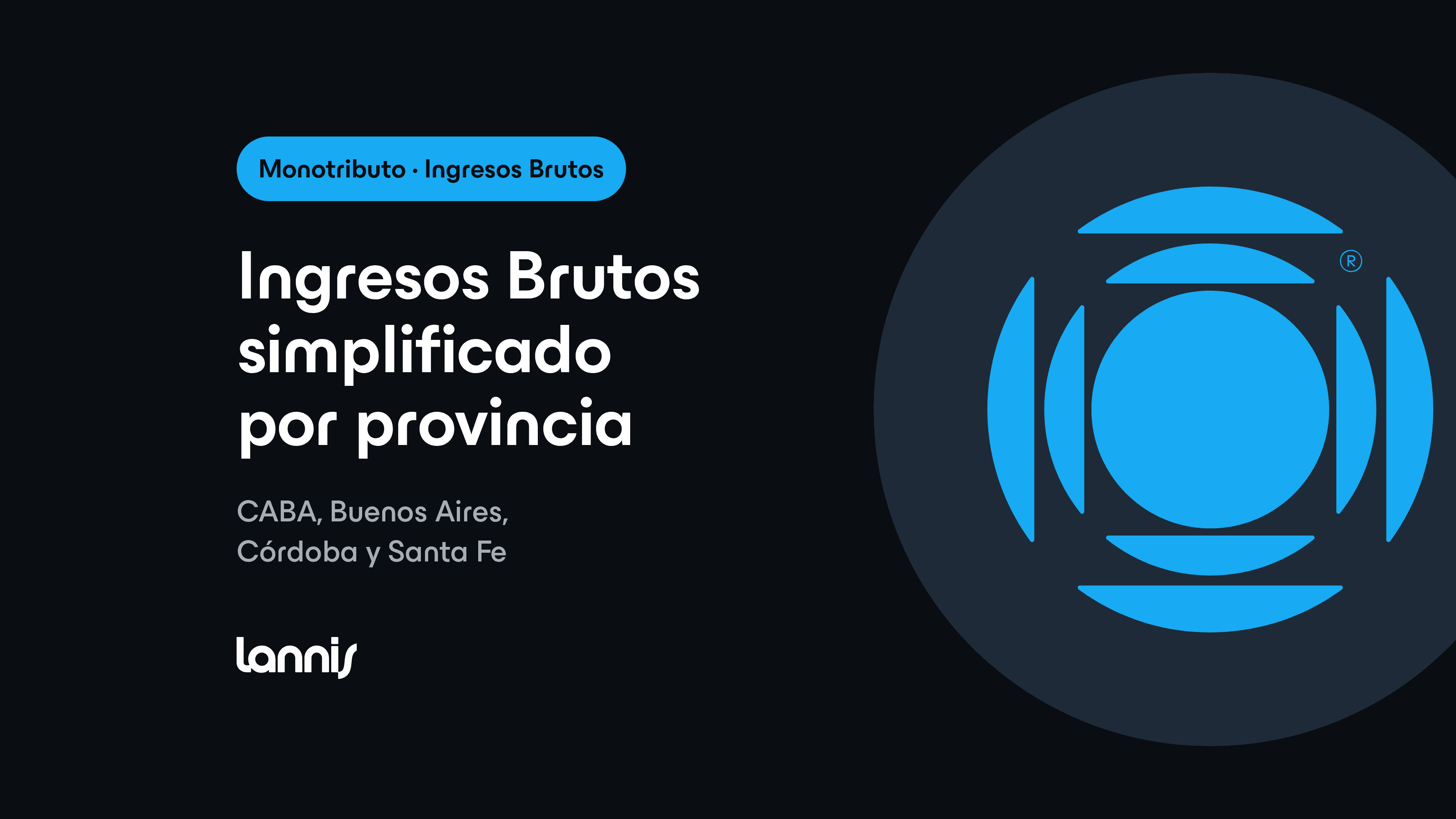 Ingresos Brutos simplificado por provincia: CABA, Buenos Aires, Córdoba y Santa Fe