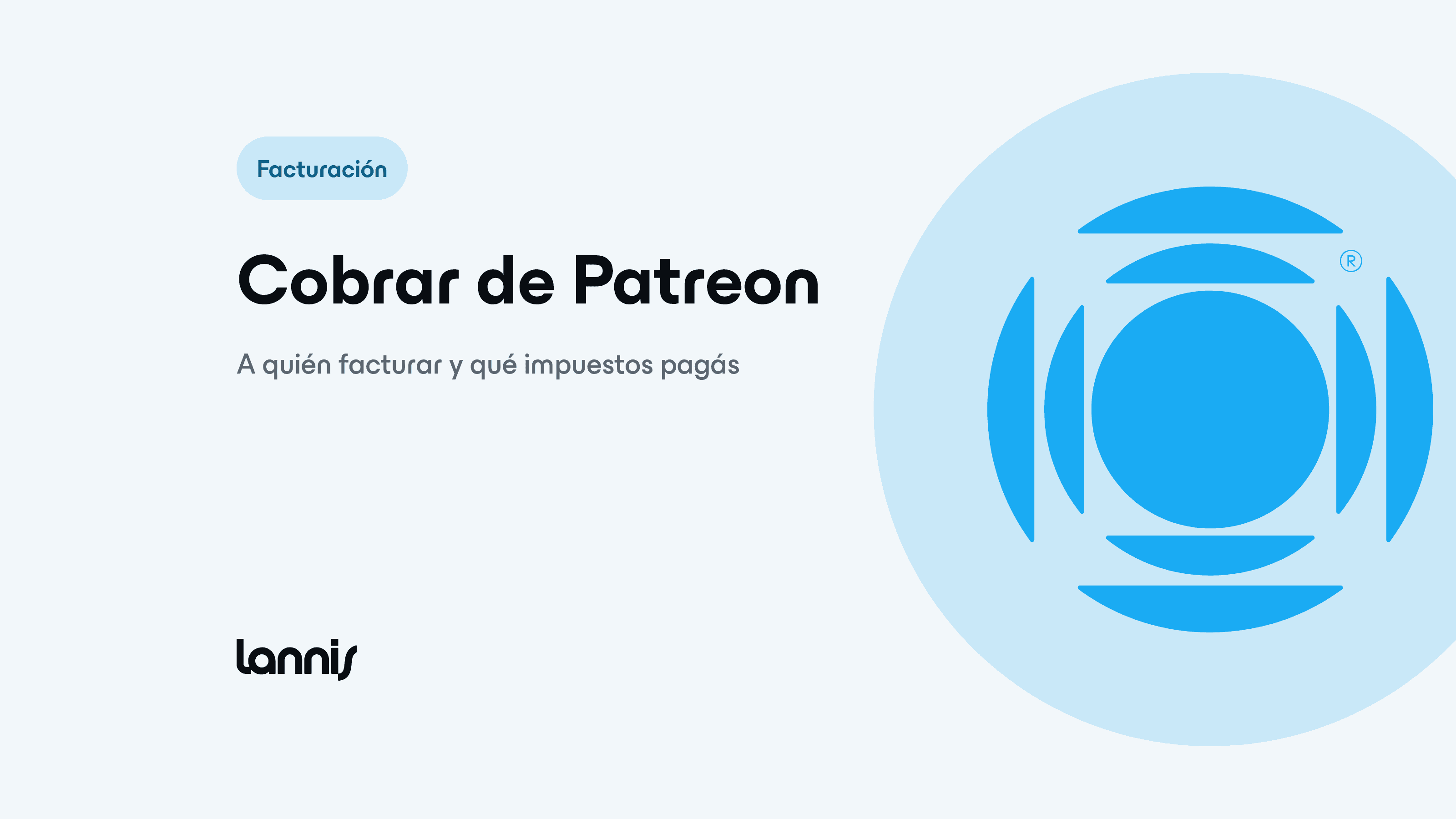 Patreon en Argentina: cómo facturar y qué impuestos pagás