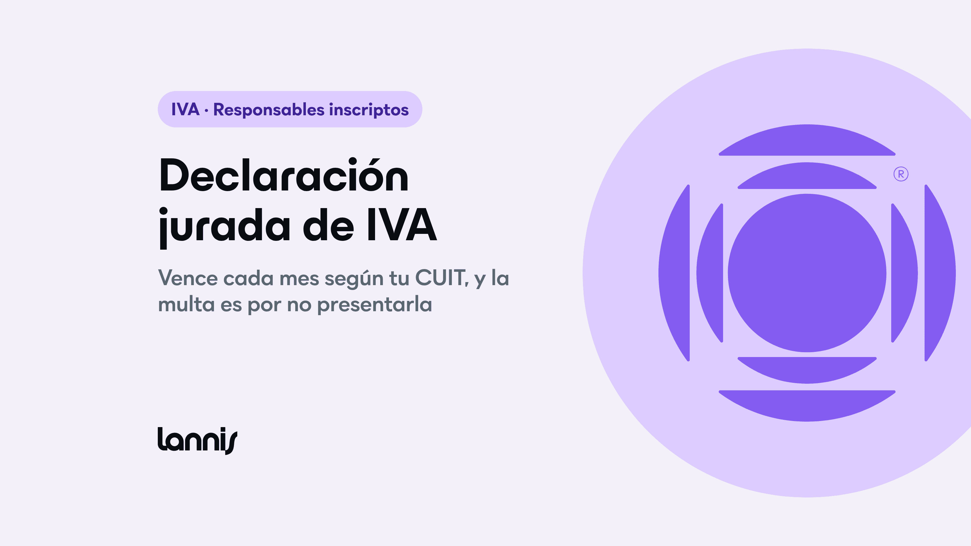 Declaración jurada de IVA: cuándo vence y qué pasa si no la presentás