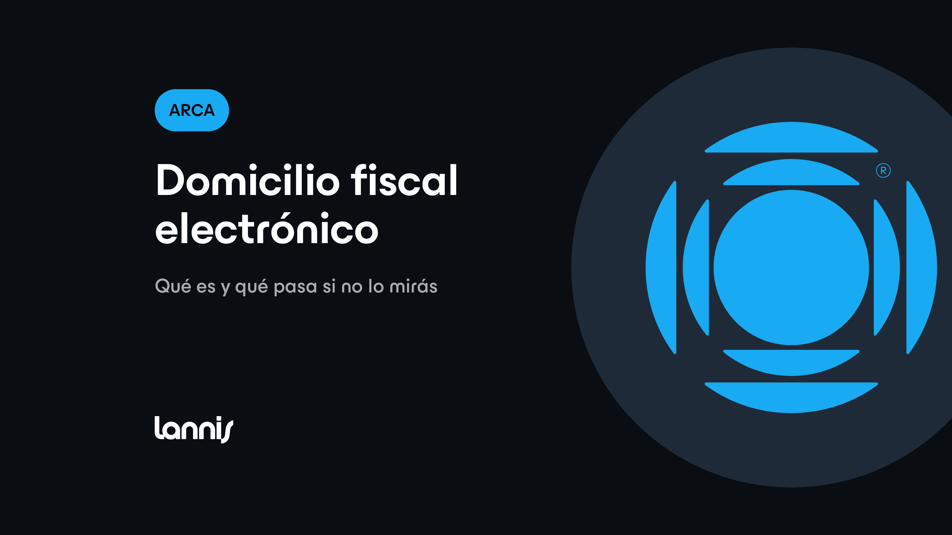 Domicilio fiscal electrónico: qué es y qué pasa si no lo mirás