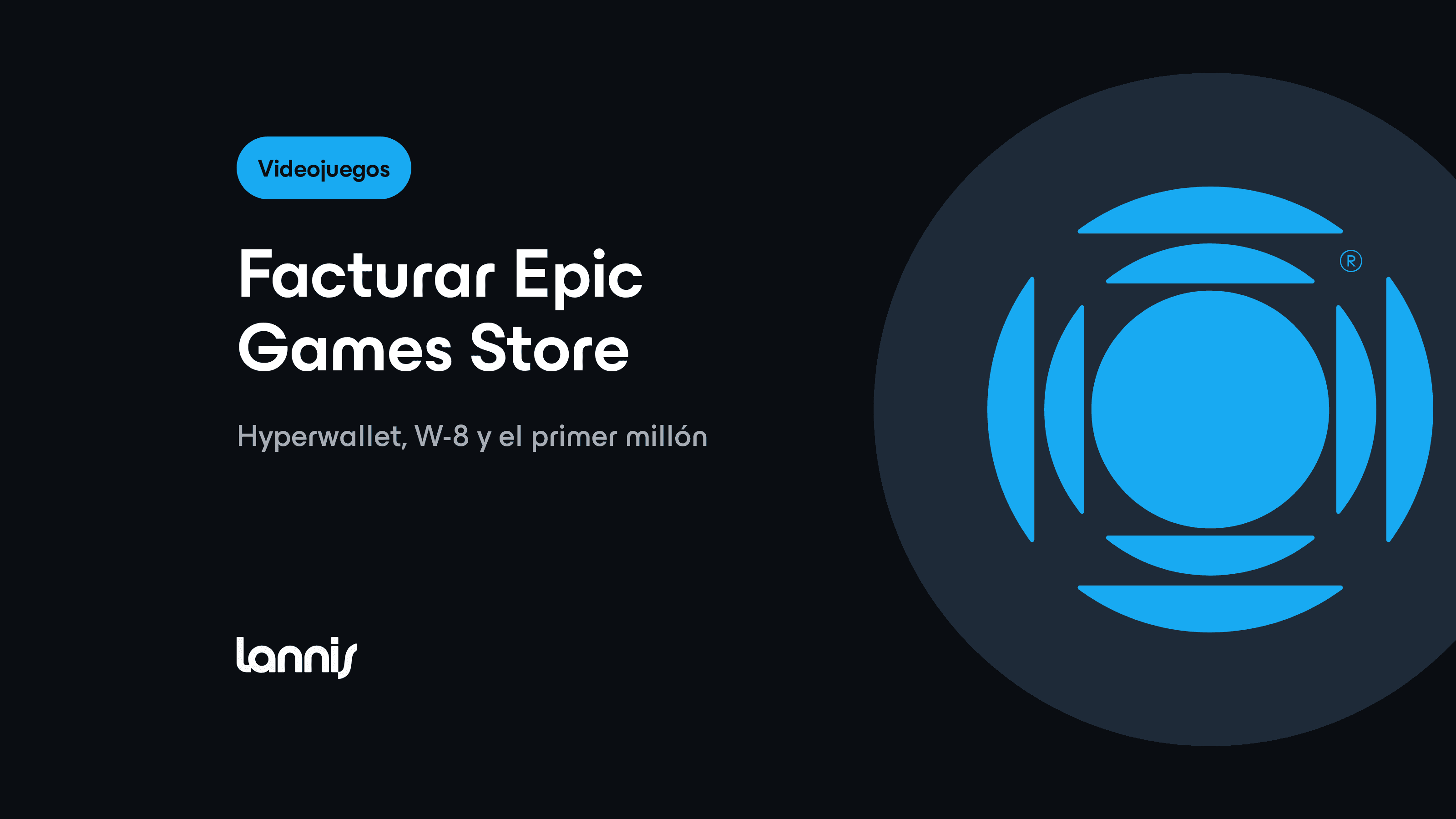 Epic Games Store desde Argentina: cómo facturar lo que te paga Epic